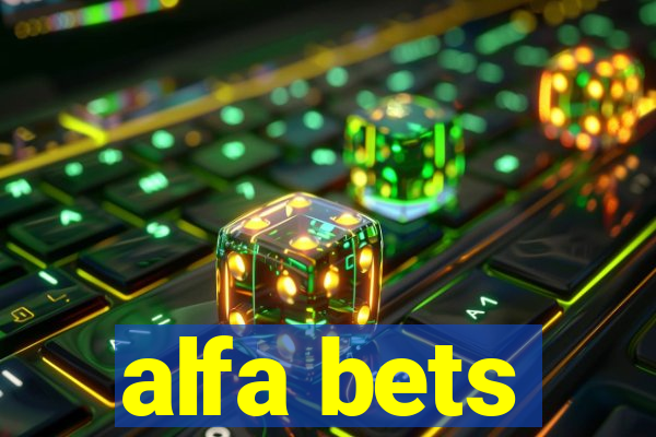 alfa bets